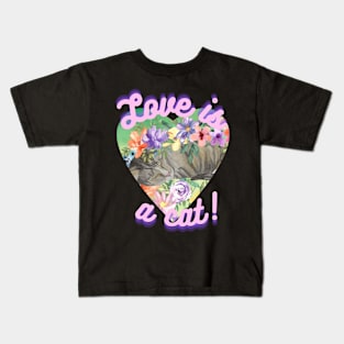 Love is a Cat Kids T-Shirt